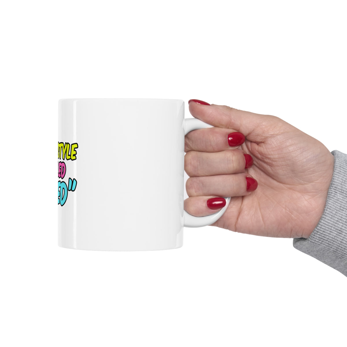 Glossy White Coffee / Tea Mug - My Hairstyle is Called "I Tried", view 12