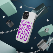 DistinctInk ToughCase for Apple iPhone, Compatible with MagSafe Charging - Not Just a Princess But a Bad Bitch Too
