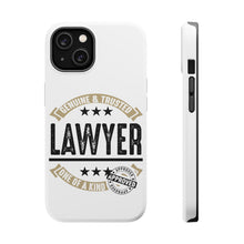 DistinctInk ToughCase for Apple iPhone, Compatible with MagSafe Charging - Genuine Trusted Lawyer One of a Kind