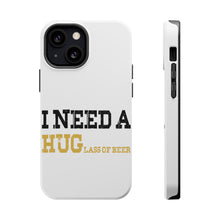 DistinctInk ToughCase for Apple iPhone, Compatible with MagSafe Charging - I Need a HUGlass of Beer