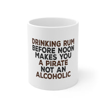 DistinctInk Glossy White Coffee / Tea Mug - Drinking Rum Before Noon Makes You A Pirate