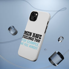DistinctInk ToughCase for Apple iPhone, Compatible with MagSafe Charging - Men Have Feelings Too - Hunger