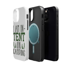 DistinctInk ToughCase for Apple iPhone, Compatible with MagSafe Charging - I Am In-TENT on Camping