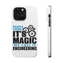 DistinctInk ToughCase for Apple iPhone, Compatible with MagSafe Charging - People Think It's Magic It's Engineering