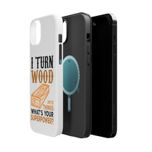 DistinctInk ToughCase for Apple iPhone, Compatible with MagSafe Charging - Turn Wood into Things What's Your Superpower
