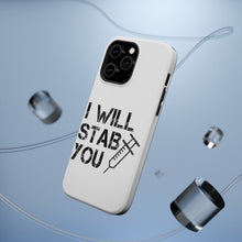DistinctInk ToughCase for Apple iPhone, Compatible with MagSafe Charging - I Will Stab You Nurse Needle