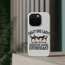 DistinctInk ToughCase for Apple iPhone, Compatible with MagSafe Charging - Crazy Dog Lady? Canine Enthusiast