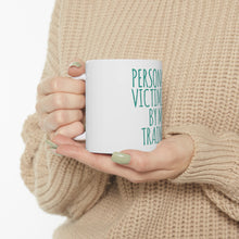 DistinctInk Glossy White Coffee / Tea Mug - Personally Victimized by My Trainer