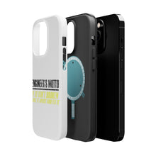 DistinctInk ToughCase for Apple iPhone, Compatible with MagSafe Charging - Engineer's Motto If Isn't Broken Fix It