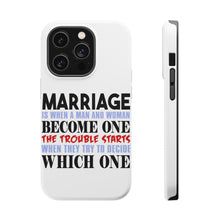 DistinctInk ToughCase for Apple iPhone, Compatible with MagSafe Charging - Marriage Trouble Starts