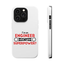 DistinctInk ToughCase for Apple iPhone, Compatible with MagSafe Charging - I'm an Engineer What's Your Superpower