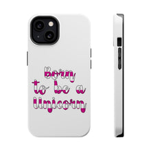 DistinctInk ToughCase for Apple iPhone, Compatible with MagSafe Charging - Born to be a Unicorn