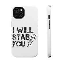 DistinctInk ToughCase for Apple iPhone, Compatible with MagSafe Charging - I Will Stab You Nurse Needle