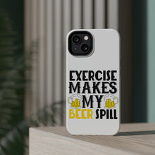 DistinctInk ToughCase for Apple iPhone, Compatible with MagSafe Charging - Exercise Makes My Beer Spill