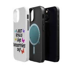 DistinctInk ToughCase for Apple iPhone, Compatible with MagSafe Charging - I Just Really Like Butterflies