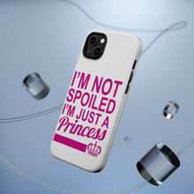 DistinctInk ToughCase for Apple iPhone, Compatible with MagSafe Charging - I'm Not Spoiled I'm Just a Princess