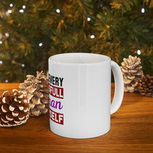 DistinctInk Glossy White Coffee / Tea Mug - Behind Every Successful Woman is Herself