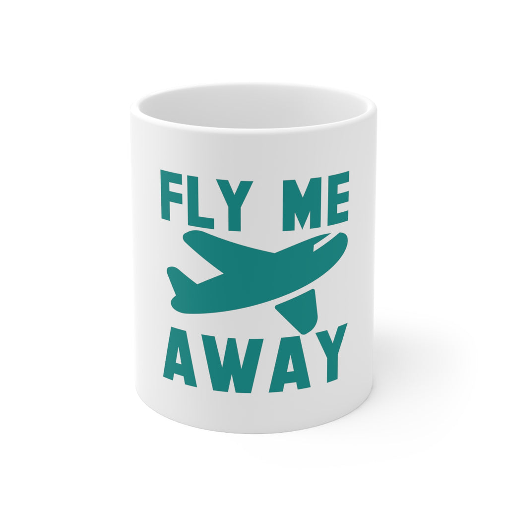 Glossy White Coffee / Tea Mug - Fly Me Away - Travel