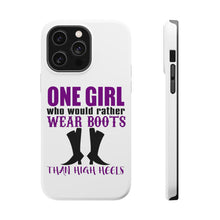 DistinctInk ToughCase for Apple iPhone, Compatible with MagSafe Charging - One Girl Who Would Rather Wear Boots Than Heels