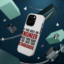 DistinctInk ToughCase for Apple iPhone, Compatible with MagSafe Charging - Date Engineer or Raise Your Standards