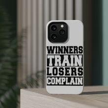 DistinctInk ToughCase for Apple iPhone, Compatible with MagSafe Charging - Winners Train Losers Complain