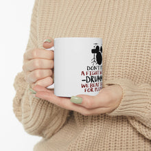 DistinctInk Glossy White Coffee / Tea Mug - Don't Pick Fight with Drummer