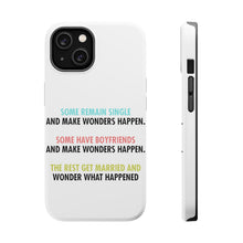 DistinctInk ToughCase for Apple iPhone, Compatible with MagSafe Charging - Some Single, Some Boyfriends, Rest Married