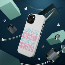 DistinctInk ToughCase for Apple iPhone, Compatible with MagSafe Charging - I Would Lose Wight But I Don't Like Losing