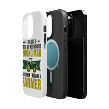 DistinctInk ToughCase for Apple iPhone, Compatible with MagSafe Charging - Was Well Mannered Young Man Then Farmer