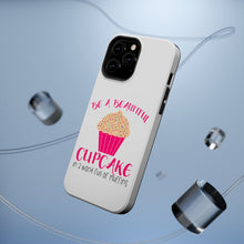 DistinctInk ToughCase for Apple iPhone, Compatible with MagSafe Charging - Be a Beautiful Cupcake in a World of Muffins