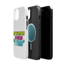 DistinctInk ToughCase for Apple iPhone, Compatible with MagSafe Charging - My Hairstyle is Called "I Tried"
