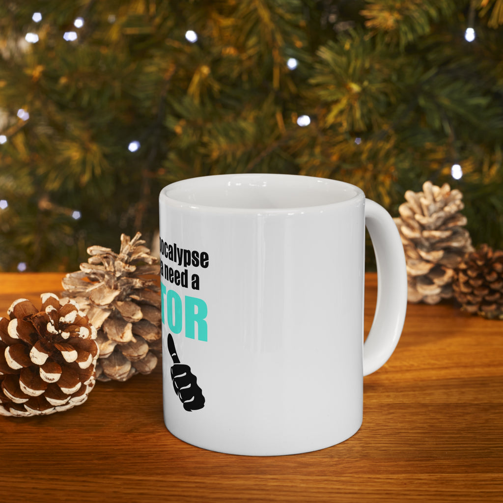 Glossy White Coffee / Tea Mug - During the Apocalypse Gonna Need a Doctor, view 9