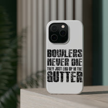 DistinctInk ToughCase for Apple iPhone, Compatible with MagSafe Charging - Bowlers Never Die They End Up In The Gutter