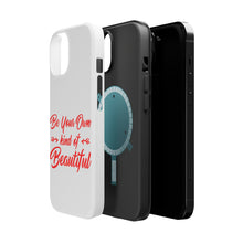 DistinctInk ToughCase for Apple iPhone, Compatible with MagSafe Charging - Be Your Own Kind of Beautiful