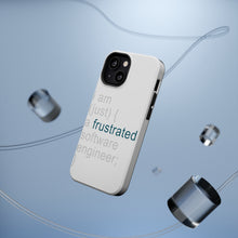 DistinctInk ToughCase for Apple iPhone, Compatible with MagSafe Charging - I am (just) {a frustrated software engineer;}