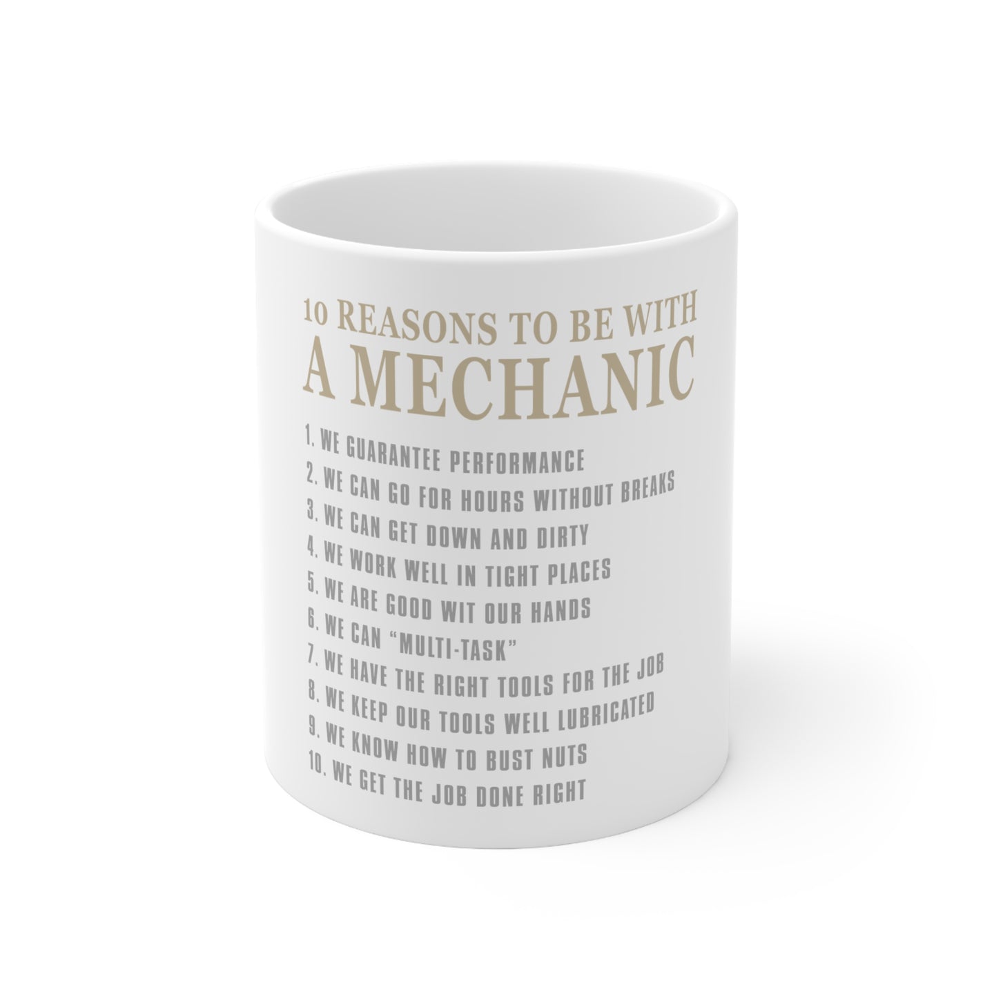 DistinctInk Glossy White Coffee / Tea Mug - 10 Reasons to Be With a Mechanic