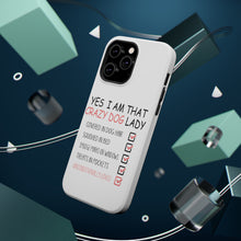 DistinctInk ToughCase for Apple iPhone, Compatible with MagSafe Charging - Yes, I Am That Crazy Dog Lady