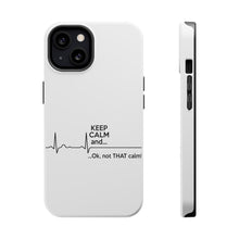 DistinctInk ToughCase for Apple iPhone, Compatible with MagSafe Charging - Keep Calm and…. Flatline