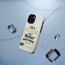 DistinctInk ToughCase for Apple iPhone, Compatible with MagSafe Charging - Nurse and a Mother - Busy and Proud