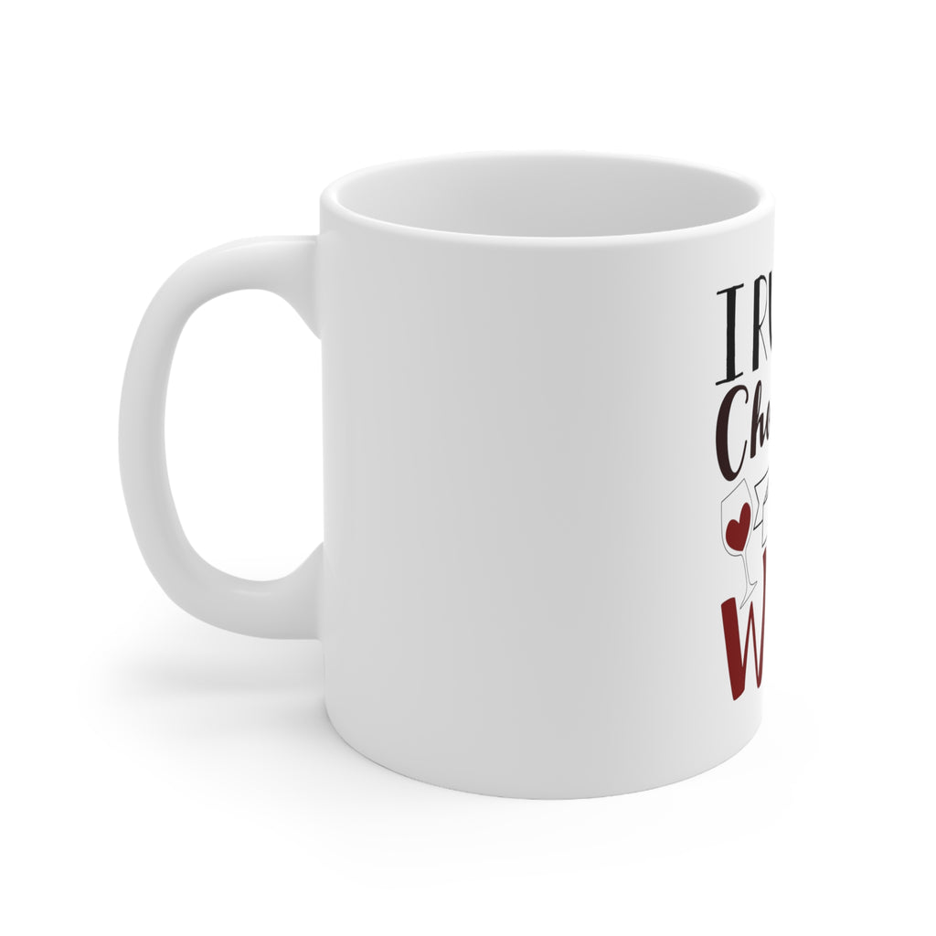 Glossy White Coffee / Tea Mug - I Run on Chocolate and Wine, view 2