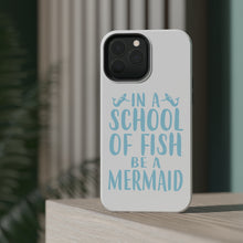 DistinctInk ToughCase for Apple iPhone, Compatible with MagSafe Charging - In a School of Fish Be a Mermaid
