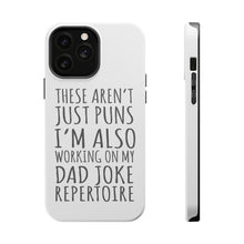 DistinctInk ToughCase for Apple iPhone, Compatible with MagSafe Charging - Not Just Puns I'm Also Working Dad Joke