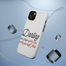 DistinctInk ToughCase for Apple iPhone, Compatible with MagSafe Charging - Darling Don't Forget to Fall In Love with Yourself