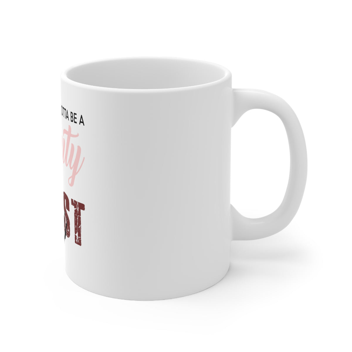 Glossy White Coffee / Tea Mug - Sometimes You Gotta be a Beauty & A Beast, view 3