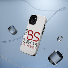DistinctInk ToughCase for Apple iPhone, Compatible with MagSafe Charging - The Only BS I Need is Bags and Shoes