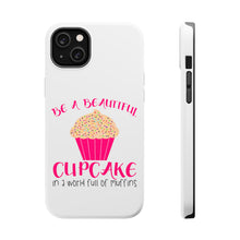 DistinctInk ToughCase for Apple iPhone, Compatible with MagSafe Charging - Be a Beautiful Cupcake in a World of Muffins