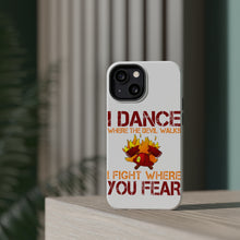 DistinctInk ToughCase for Apple iPhone, Compatible with MagSafe Charging - Firefighter - I Dance Where the Devil Walks