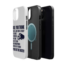 DistinctInk ToughCase for Apple iPhone, Compatible with MagSafe Charging - You Think I Just Drive a Truck? Torque Tons