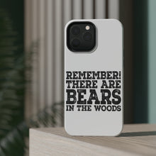 DistinctInk ToughCase for Apple iPhone, Compatible with MagSafe Charging - Remember There Are Bears in the Woods