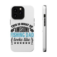 DistinctInk ToughCase for Apple iPhone, Compatible with MagSafe Charging - This is What Awesome Fishing Dad Looks Like
